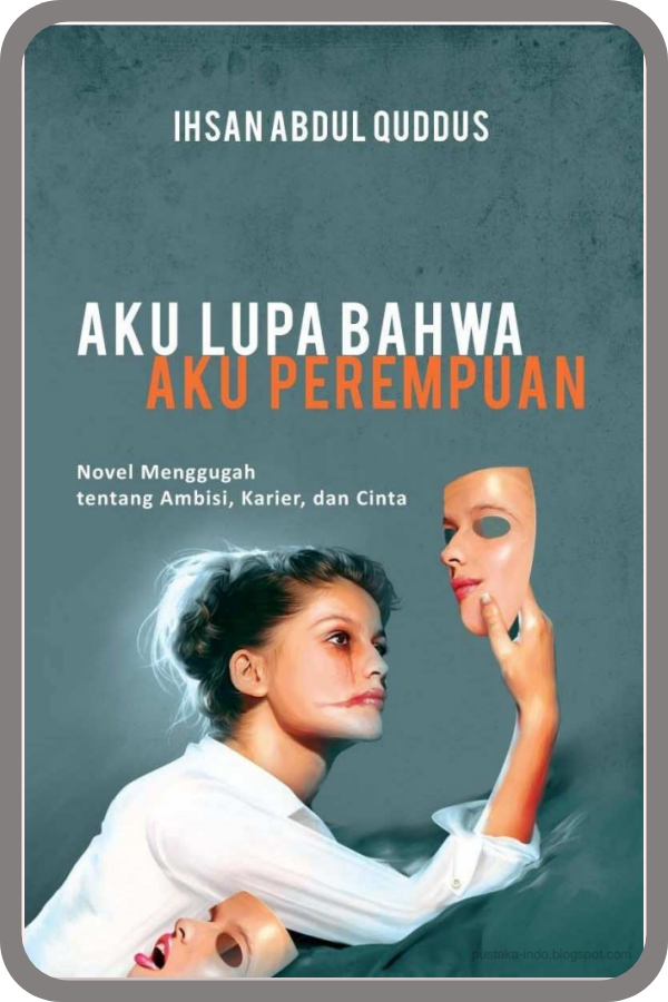Cover Aku Lupa Bahwa Aku Perempuan